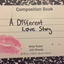 A Different Love Story
